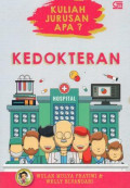 Kuliah Jurusan Apa? Kedokteran