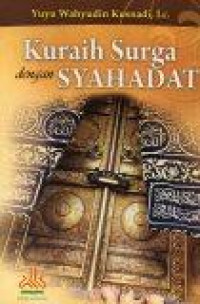 Kuraih Surga dengan Syahadat