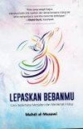 Lepaskan Bebanmu