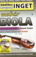 Mahir Biola Semudah Membalikkan Telapak Tangan