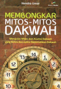 Membongkar Mitos-Mitos Dakwah