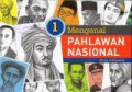 Mengenal Pahlawan Nasional 1