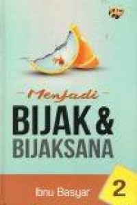 Menjadi Bijak dan Bijaksana 2