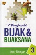 Menjadi Baik dan Bijaksana 3