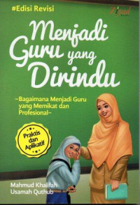 Menjadi Guru yang Dirindu