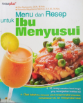 Menu dan Resep untuk Ibu Menyusui