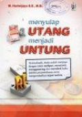 Menyulap Utang Menjadi Untung