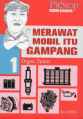 Merawat Mobil itu Gampang: Organ Dalam