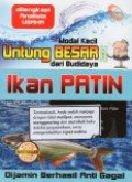 Modal Kecil Untung Besar dari Budidaya Ikan Patin