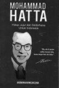 Mohammad Hatta: Hidup Jujur dan Sederhana untuk Indonesia