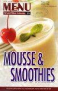 Mousse dan Smoothies