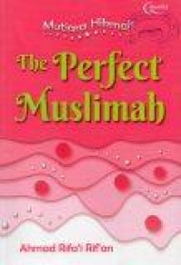 Mutiara Hikmah; The Perfect Muslimah