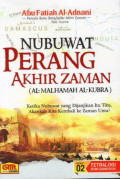 Nubuwat Perang Akhir Zaman (Al-Malhamah Al-Kubra: Ketika Nubuwat yang Dijanjikan Itu Tiba, Akankah Kita Kembali ke Zaman Unta?
