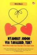 Nyambut Jodoh via Tahajjud, Yuk!