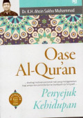 Oase Al-Qur'an Penyejuk Kehidupan