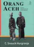 Orang Aceh: Budaya, Masyarakat, dan Politik Kolonial