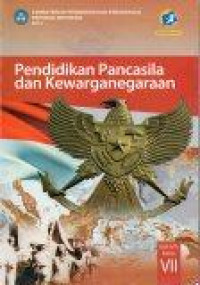 Pendidikan Pancasila dan Kewarganegaraan: SMP/MTs Kelas VII