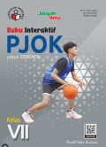 Buku Interaktif PJOK untuk SMP/MTs Kelas VII