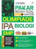 Pakar Bedah Soal + Materi Olimpiade IPA Biologi SMP