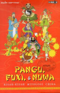 Pangu, Fuxi, dan Nuwa; Kisah-Kisah Mitologi China