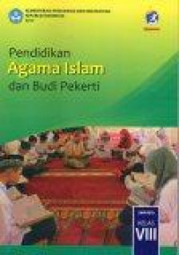 Pendidikan Agama Islam dan Budi Pekerti VIII Edisi Revisi 2017