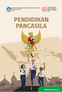 Pendidikan Pancasila untuk SMP/MTs Kelas IX Kurikulum Merdeka