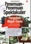 Penenmuan-Penemuan Spektakuler Pengubah Wajah Dunia