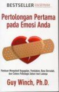 Pertolongan Pertama pada Emosi Anda