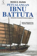 Petualangan Ibnu Battuta: Seorang Musafir Muslim Abad ke-14