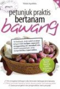 Petunjuk Praktis Bertanam Bawang