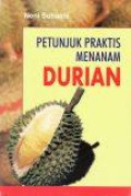 Petunjuk Praktis Menanam Durian