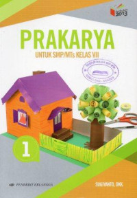 Prakarya 1 untuk SMP/MTs Kelas VII