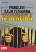 Psikologi Kaum Pengguna Narkoba