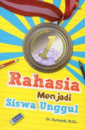 Rahasia Menjadi Siswa Unggul