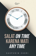 Salat On Time Karena Mati Any Time