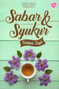Sabar dan Syukur Tanpa Tapi