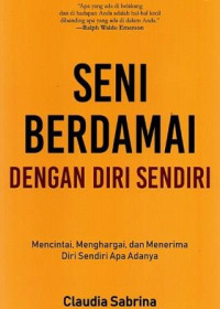 Seni Berdamai dengan Diri Sendiri