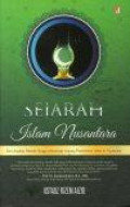 Sejarah Islam Nusantara: dari Analisis Histori hingga Arkeologis tentang Penyebaran Islam di Nusantara