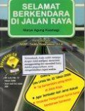 Selamat Berkendara di Jalan Raya