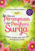 Semua Perempuan Calon Penghuni Surga