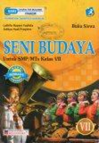 Seni Budaya untuk SMP/MTs Kelas VII