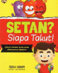 Setan, Siapa Takut!