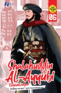 Shalahuddin Al-Ayyubi 06: Kegemilangan