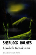 Sherlock Holmes Lembah Ketakutan