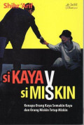 Si Kaya VS Si Miskin