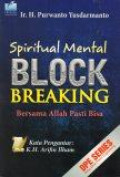 Spiritual Mental Block Breaking Bersama Allah Pasti Bisa