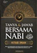 Tanya dan Jawab Bersama Nabi: Kitab Iman