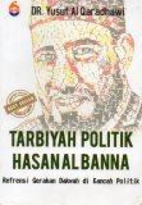 Tarbiyah Politik Hasan Al Banna