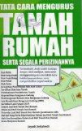 Tata Cara Mengurus Tanah Rumah Serta Segala Perizinannya