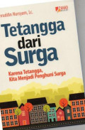 Tentangga dari Surga: Karena Tetangga Kita Menjadi Penghuni Surga